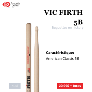 Vic Firth 5B American Classic - Paire de baguettes de batterie en hickory